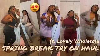 SPRING BREAK TRY ON HAUL 😍🏝 ft LovelyWholesale (plus size/thick girl) | chiiix3