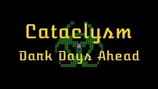 Cataclysm DDA: Ultimate Tutorial [EP11 - A Working Vehicle]