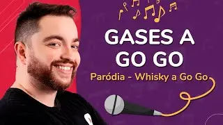 GASES A GO GO | PARÓDIA WHISKY A GO GO - ROUPA NOVA