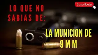 Detalles que NO SAB&Iacute;AS de la MUNICI&Oacute;N DE 9MM