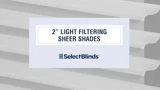 2-дюймовые светофильтрующие прозрачные шторы от SelectBlinds.com