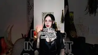 ИНТЕРНЕТ погубил ГОТИКУ?