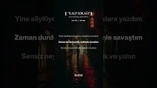 &ldquo;KALP SOKAĞI&rdquo;🔥#music #lyrics #duygusal #cover #slow #rap #lofi #hisset #vibes #song #officiallyrics