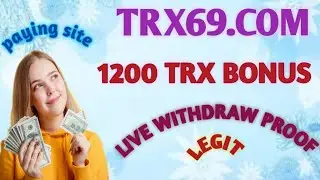 TRX69.COM best investment site || 1200trx sing up bonus || Live withdraw proof, join fast