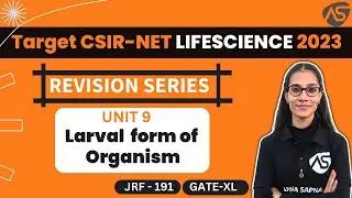 Larval Form of Organism || Revision Series || CSIR-NET LIFESCIENCE 2023