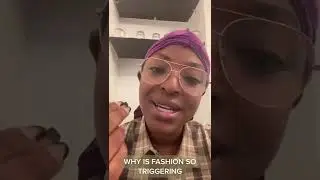 WHY IS FASHION SO TRIGGERING??? #fashion #fashionconversation #triggers #fashiondebate