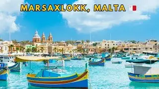 Marsaxlokk 🇲🇹 Traditional Fishing Village &ndash; Colorful Boats (4K)