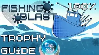 Fishing Blast | Easy Cheap Fast Platinum! | 100% Trophy Guide