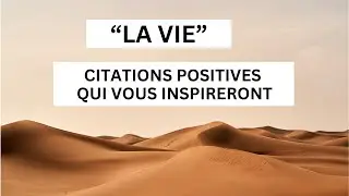 LA VIE 🟠⚫️🟠👻⚫️🟠20 CITATIONS POSITIVES QUI VOUS INSPIRERONT