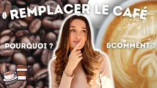 TIPS | ☕️ COMMENT ET POURQUOI REMPLACER LE CAF&Eacute;? Alternatives (nolwenn.ues)