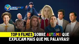 💚 9 Filmes INCRÍVEIS sobre AUTISMO que Você Precisa Assistir HOJE!