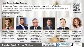 Preventing Corruption in the Post War Reconstruction of Ukraine - Session 1: Existing Situation
