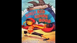 Ninja Red Riding Hood (A Read Aloud in a British Accent)