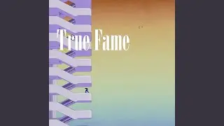True Fame