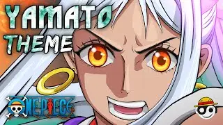 One Piece &ndash; YAMATO Theme | HQ Ost Remake (EP990-1015)