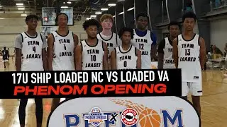 17u SHIP LOADED NC VS LOADED VA | PHENOM OPENING