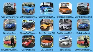 Car Simulator 2, Extreme Luxury Parking, Car Parking 3D, German Road Race, Driving Test, Taxi Driver