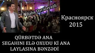 Baba Dərələyəzli QÜRBƏTDƏ ANA SEGAHINI ELƏ OXUDU Kİ ANA LAYLASINA BƏNZƏDİ  #anasegahı #ana #muğam