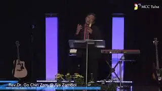 [MCC Tulsa] Speaker : Rev.Dr. Go Chin Zam @ Sia Zamboi, August 11, 2019