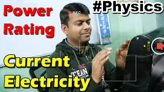 Power Rating - Current Electricity & Household Circuits | Important | 2024 Exam | Class 10th Physics