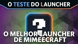 Eu Testei Cada Launcher de Minecraft Para Descobrir o Melhor. PT2