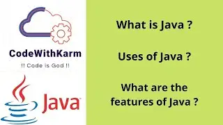 What is Java || It's Uses, Functions and Important Components || #CodeWithKarm