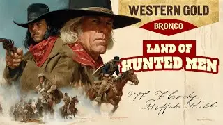 Land of Hunted Men (THE WESTERN YOU CAN&rsquo;T MISS, Classic Western Movies, western movies full)