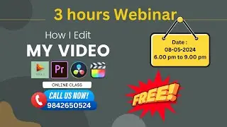 Free 3 Hours VIDEO EDITING WEBINAR
