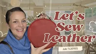 FREE circle bag pattern from Sallie Tomato! Let's try LEATHER again on our Juki tl2010q 🎉❤️