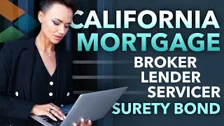 California Mortgage Broker Bond And Mortgage Lender Bond