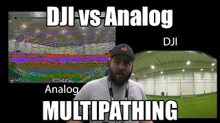 DJI vs Analog in a High Multipathing Environment