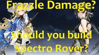 Should you build Spectro Rover now? | Frazzle testing [Wuthering Waves]