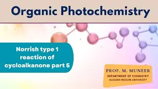 Norrish type 1 reaction of cycloalkanone part 5