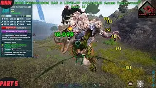 ye kesa monster hai ARK SURVIVAL EVOLVED PRIMAL FEAR PART 5 {HINDI}