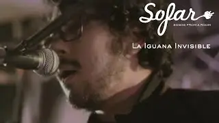 La Iguana Invisible - Por No Parecerme a Ti | Sofar Guayaquil