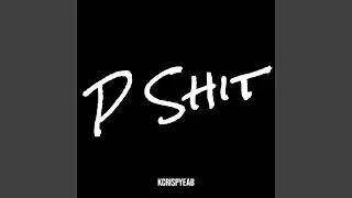 P Shit