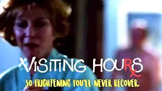 Visiting Hours (1982) Full-Length HD Movie