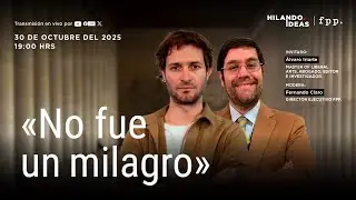 Hilando Ideas | &laquo;No fue un milagro&raquo; con &Aacute;lvaro Iriarte