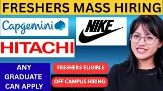 Capgemini, Hitachi, Nike, Tata Hiring | Freshers Hiring | Mass Hiring | Jobs | Off Campus Drive