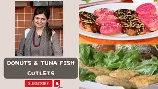 Donuts | Tuna Fish Cutlets | Boston Cream | by @farahjehanzeblegacy