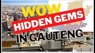 Wow Top Places to Visit in Gauteng Province