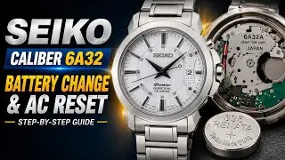 How to change the battery and AC reset Seiko 6A32 watch |Seiko SNQ155