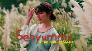 Lagu Indie Romantis & Menenangkan Hati 2025 - Senyum mu
