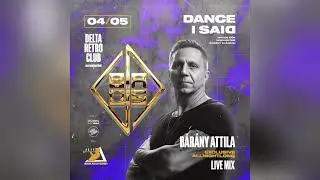 B&aacute;r&aacute;ny Attila @ Delta Retro Club Dance I Said Balatonm&aacute;riaf&uuml;rdő 5h Live Mix