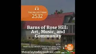 Barns of Rose Hill: Art, Music, and Community