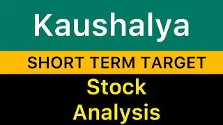 KAUSHALYA INFRASTRUCTURE SHARE TARGET ANALYSIS 🌈 KAUSHALYA INFRA NEWS HIGH GROWING STOCKS 31-12-2024