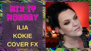 Mix it Monday | Kokie ILIA Cover FX