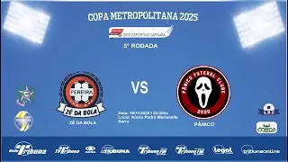 COPA METROPOLITANA (Z&Eacute; DA BOLA X PANICO)