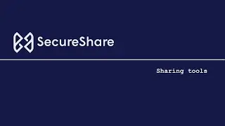 SecureShare - Sharing Tools