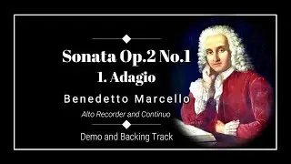 1. Adagio - Sonata in F major Op.2 No.1 - Benedetto Marcello - Alto Recorder Demo and Backing Track